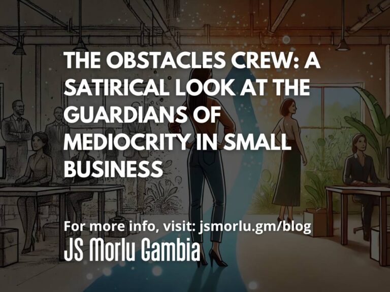 The Obstacles Crew: A Satirical Look at the Guardians of Mediocrity in Small Business