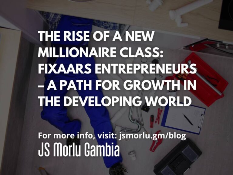 The Rise of a New Millionaire Class: Fixaars Entrepreneurs – A Path for Growth in the Developing World