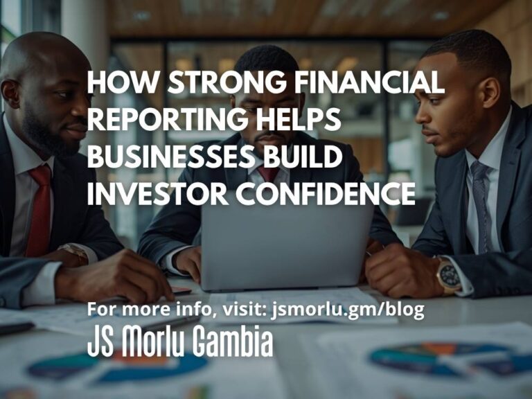 How Strong Financial Reporting Helps Businesses Build Investor Confidence