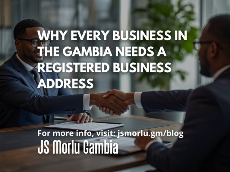 Why Every Business in The Gambia Needs a Registered Business Address