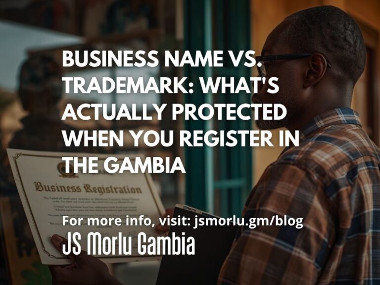 Business Name vs. Trademark: What's Actually Protected When You Register in The Gambia