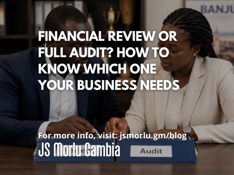 Financial Review or Full Audit? How to Know Which One Your Business Needs