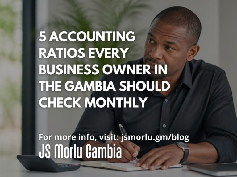 5 Accounting Ratios Every Business Owner in The Gambia Should Check Monthly