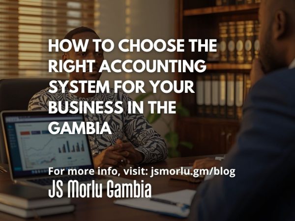 How to Choose the Right Accounting System for Your Business