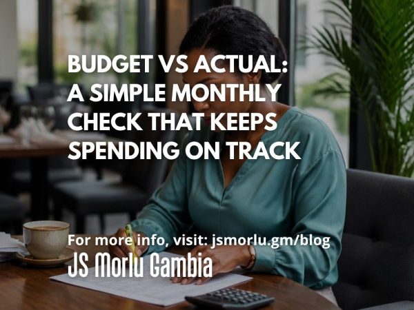 Budget vs Actual: A Simple Monthly Check That Keeps Spending on Track