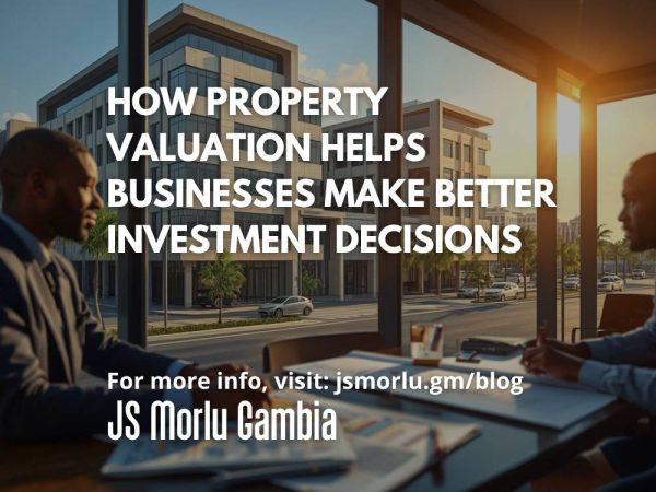 How Property Valuation Helps Businesses Make Better Investment Decisions