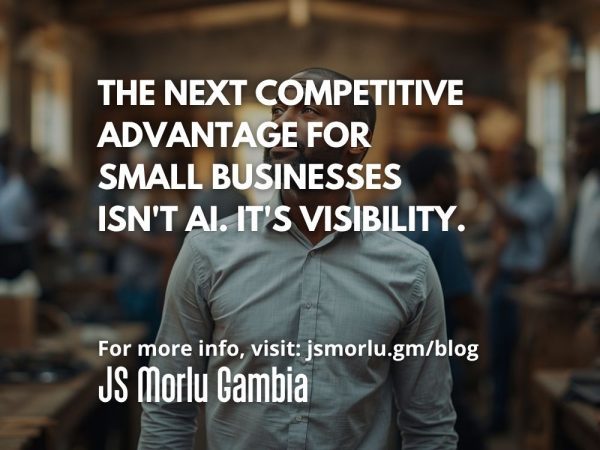 The Next Competitive Advantage for Small Businesses Isn't AI. It's Visibility.